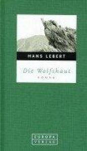 book cover of Die Wolfshaut by Hans Lebert