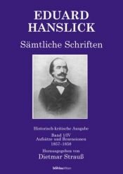 book cover of Sämtliche Schriften. Historisch-kritische Ausgabe Band I by Eduard Hanslick