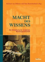 book cover of Macht des Wissens: Die Entstehung der modernen Wissensgesellschaft by Richard van Dülmen