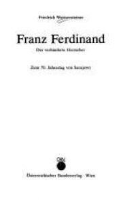 book cover of Franz Ferdinand by Friedrich Weissensteiner