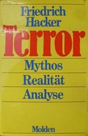 book cover of Terror: Mythos, Realität, Analyse by Friedrich: Hacker