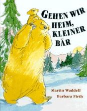 book cover of Nu går vi hem, lilla björn by Martin Waddell