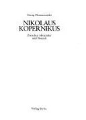 book cover of Nikolaus Kopernikus. Zwischen Mittelalter und Neuzeit. by Georg Hermanowski