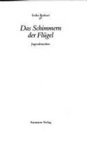 book cover of Das Schimmern der Fl?gel: Jugendmythen by Erika Burkart