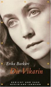 book cover of Die Vikarin Bericht und Sage by Erika Burkart