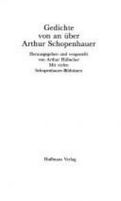 book cover of Gedichte von an über Arthur Schopenhauer by Arthur Hübscher