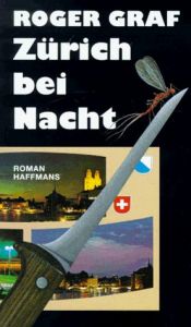 book cover of Zürich bei Nacht by Roger Graf