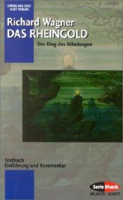 book cover of Das Rheingold. Der Ring des Nibelungen. ( Opern der Welt). Textbuch by Richard Wagner