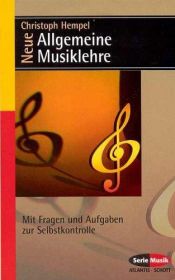 book cover of Neue allgemeine Musiklehre by Christoph Hempel