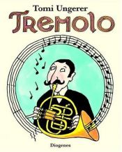 book cover of Tremolo by Tomi Ungerer