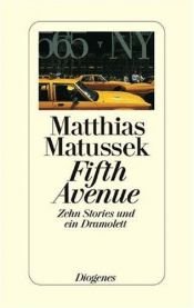 book cover of Fifth Avenue. Zehn Stories und ein Dramolett by Matthias Matussek