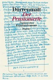 book cover of Der Pensionierte. Fragment eines Kriminalromans by 弗里德里希·迪倫馬特