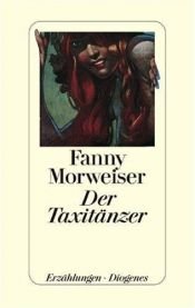 book cover of Der Taxitänzer by Fanny Morweiser