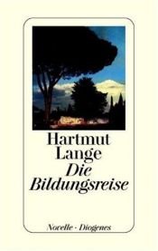 book cover of Die Bildungsreise by Hartmut Lange