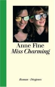 book cover of Miss Charming by Anne Fine