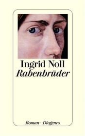 book cover of Rabenbrüder by Ingrid Noll