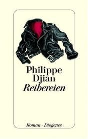 book cover of Reibereien by Philippe Djian