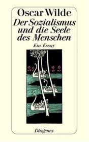 book cover of Der Sozialismus und die Seele des Menschen by Oscar Wilde