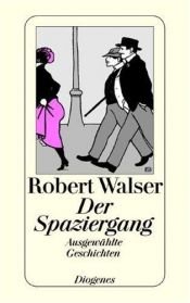 book cover of Der Spaziergang by Robert Walser