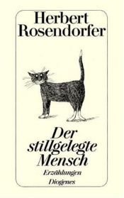 book cover of Der stillgelegte Mensch by Герберт Розендорфер