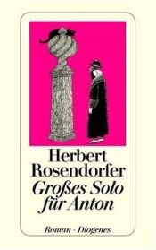 book cover of Grobes Solo Fur Anton by Herbert Rosendorfer