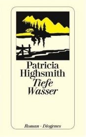 book cover of Tiefe Wasser by Patricia Highsmith