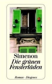 book cover of Die grünen Fensterläden by Georges Simenon