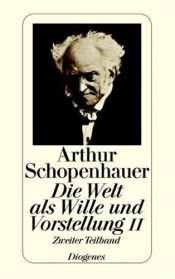 book cover of Die Welt als Wille und Vorstellung II : Zweiter Teilband by آرتور شوپنهاور