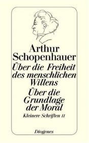 book cover of Die beiden Grundprobleme der Ethik II. Preisschrift über die Grundlage der Moral. by ארתור שופנהאואר