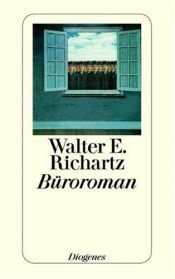 book cover of Büroroman by Walter E. Richartz