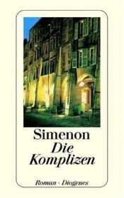 book cover of Die Komplize by Georges Simenon