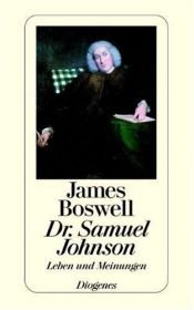 book cover of Dr. Samuel Johnson: Leben und Meinungen. Mit dem Tagebuch einer Reise nach den Hebriden by James Boswell