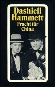 book cover of Fracht für China und andere Detektivstories by 대실 해미트