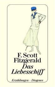 book cover of Das Liebesschiff by F. Scott Fitzgerald