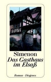 book cover of Das Gasthaus im Elsaß by Georges Simenon