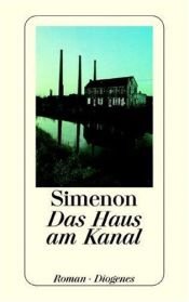 book cover of Das Haus am Kanal by Georges Simenon