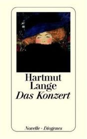 book cover of Das Konzert. SZ-Bibliothek Band 70 by Hartmut Lange