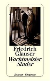 book cover of Wachmeister Studer by Friedrich Glauser