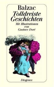 book cover of Tolldreiste Geschichten (Les contes drôlatiques) by Honoré de Balzac