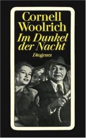 book cover of Im Dunkel der Nacht. Kriminalgeschichten. by Cornell Woolrich