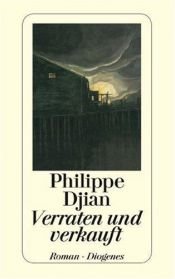 book cover of Verraten und verkauft by Philippe Djian