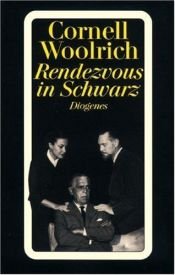 book cover of Rendezvous in Schwarz by Cornell Woolrich