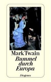 book cover of Bummel durch Europa by Ana Maria Brock|Mark Twain