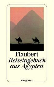 book cover of Reisetagebuch aus Ägypten by Gustave Flaubert