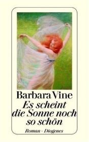 book cover of Es scheint die Sonne noch so schön by Ruth Rendell