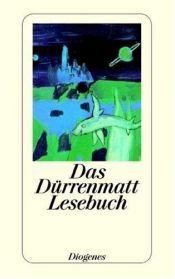 book cover of Das Dürrenmatt Lesebuch by Фридрих Дюренмат