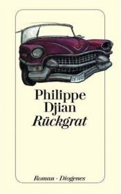 book cover of Rückgrat by Philippe Djian