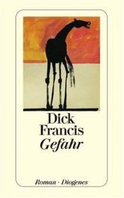 book cover of Gefahr by Dick Francis