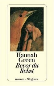 book cover of Bevor du liebst by Joanne Greenberg
