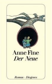 book cover of Der Neue by Anne Fine